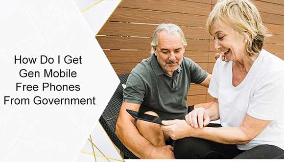 How-Do-I-Get-Gen-Mobile-Free-Phones-From-Government