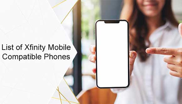 Xfinity-Mobile-Compatible-Phones