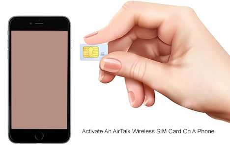 Activate An AirTalk Wireless SIM Card On A Phone